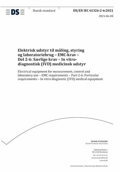 EN IEC  61326-2-6:2021測量、控制盒實驗室用的設(shè)備 電磁兼容性要求 第2-6部分：特殊要求 體外診斷（IVD）醫(yī)療設(shè)備