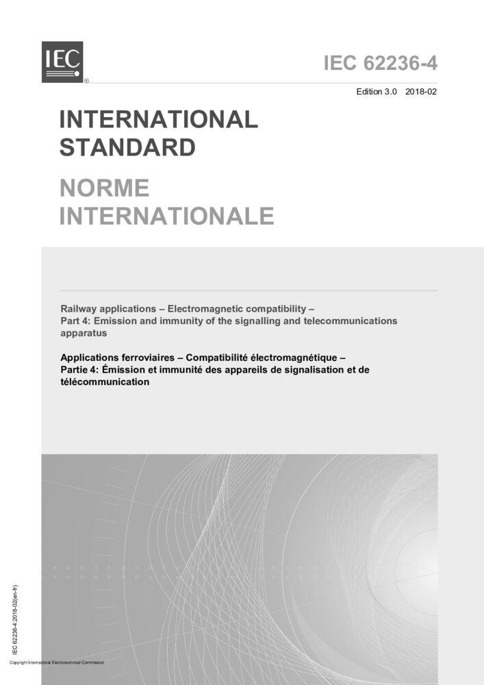 IEC 62236-4:2018軌道交通.電磁兼容性.第4部分:信號和通信設(shè)備的發(fā)射與抗擾度